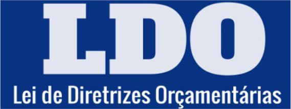 LDO - Lei Diretrizes Orçamentárias